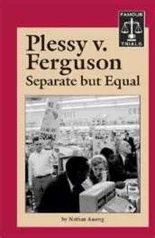 Plessy vs. Ferguson