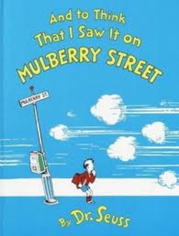 Publishes "And to Think I Saw It on Mulberry Street"