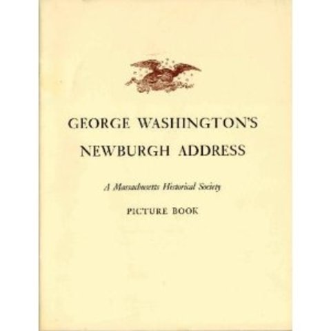 George Washinngon Delivers The Newburgh Address