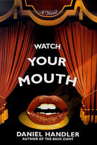 Watch Your Mouth! (2 Out of 3 novels...)