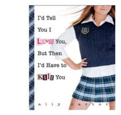 I'd Tell You I Love You, But Then I'd Have To Kill You is published in US