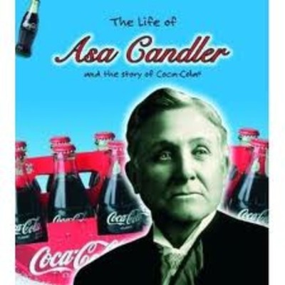 Timeline: Asa Griggs Candler, Founder of coca-cola