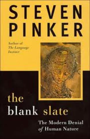 The Blank Slate: The Modern Denial of Human Nature
