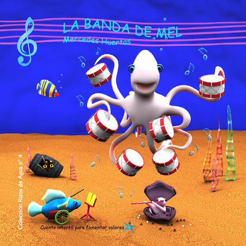 Cuento infantil nº4 La Banda de Mel