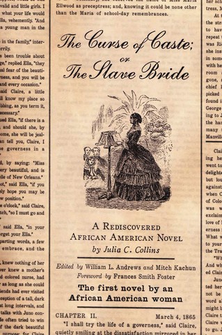 The Curse of Caste; Novel by Julia C. Collins, first novel by AA woman