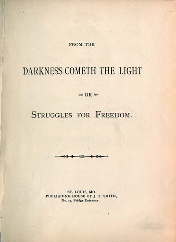 From Darkness Cometh Light: Slave Narrative