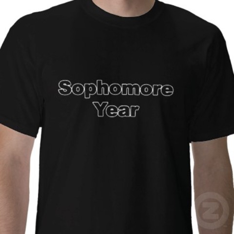 Sophmore year...YAAA!!!