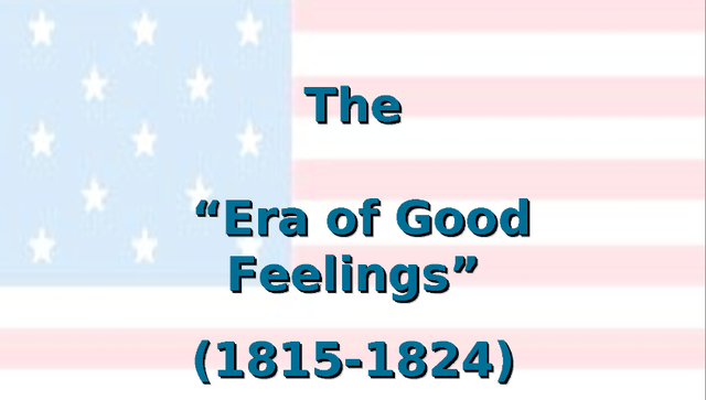 Era of Good Feelings