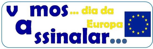 Vamos assinalar... Dia da Europa