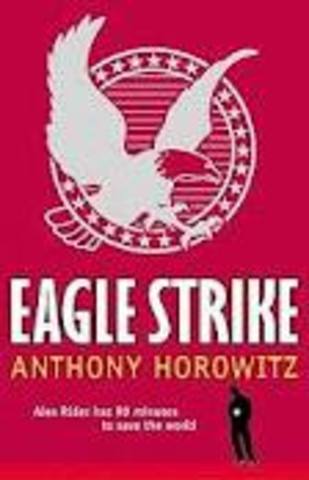 EAGLE STRIKE Anthony Horowitz