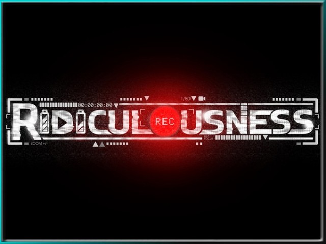 Ridiculousness