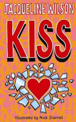 Kiss  - by Jacquline wilson