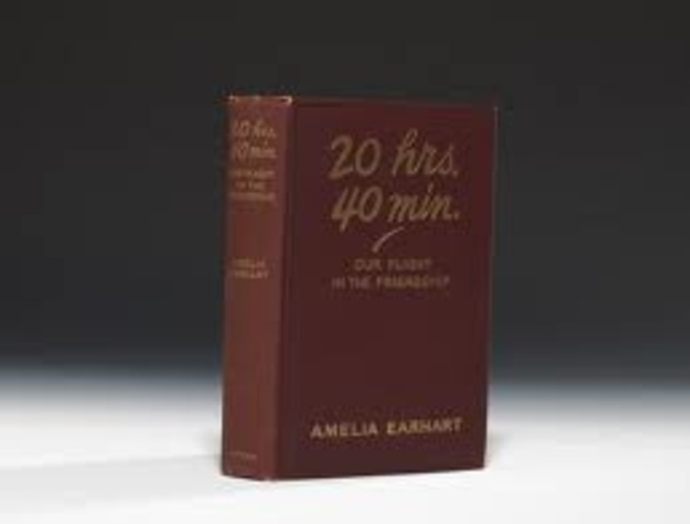 Amelia published her book 20hrs.,40min.: Our Flight In the Friendship