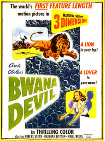 First Feature Length 3D Movie (Bwana Devil)