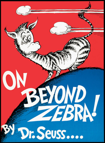 "Oh Beyond Zebra"