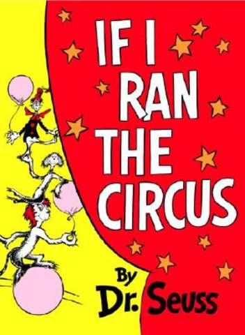 "If I Ran the Circus"