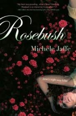 *Rosebush