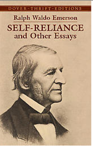 Self Reliance- Ralph Waldo Emerson