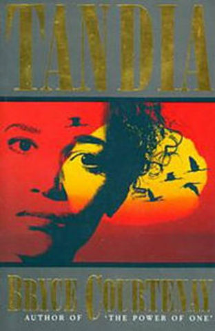 Tandia by Bryce Courtney