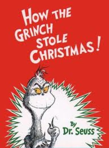 Dr. Seuss writes "The Cat In The Hat" and "How The Grinch Stole Christmas."