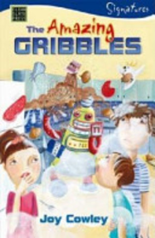 The Amazing Gribbles By Joy Cowley