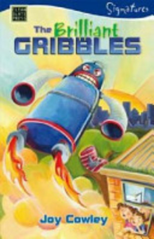 The Brilliant Gribbles By Joy Cowley