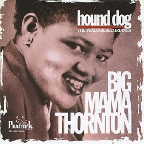 Willie Mae "Big Mama" Thornton records "Hound Dog"