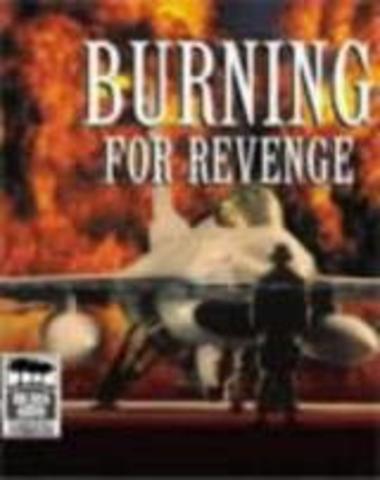 burning for revenge