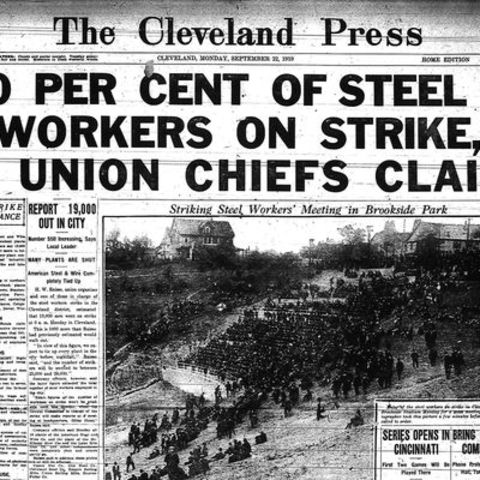 Steel Strike and other Labor Actions