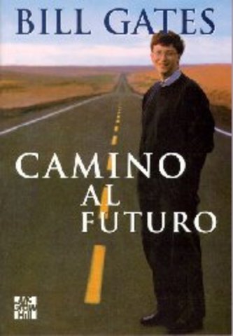"Camino al futuro"