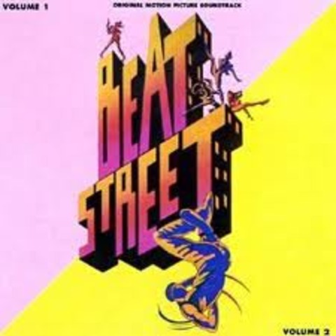 "Beat Street" & "Breakin"