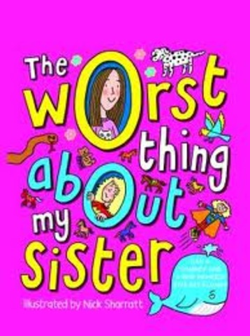 the worst thing about my sister