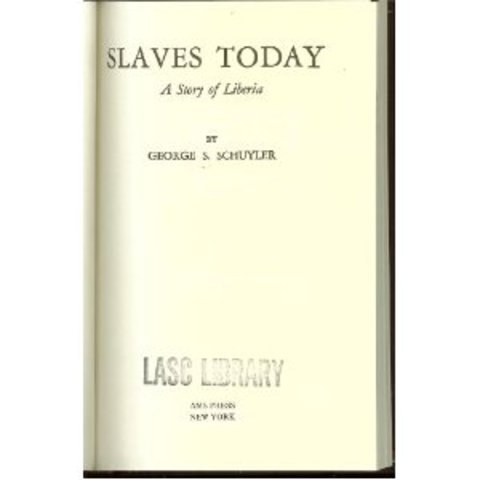 Slaves Today by George Schuyler