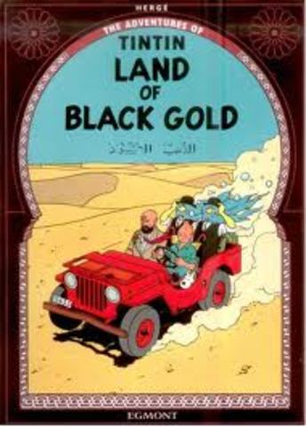 The adventures of Tintin land of black gold