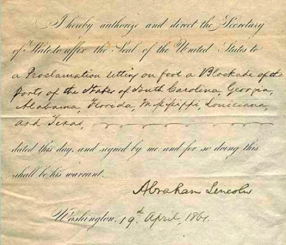 Lincoln orders blockade of the South