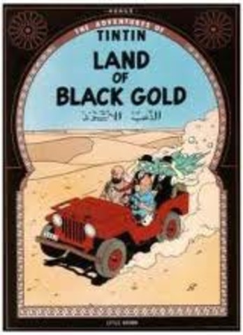 The adventures of Tintin land of black gold
