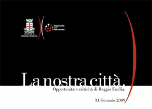 'La nostra città. Opportunità e criticità di Reggio Emilia'
