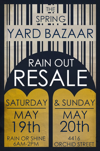 Yard Bazaar Rain Out Resale