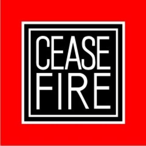 Cease Fire