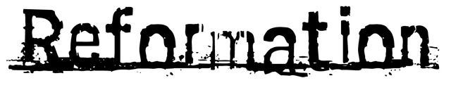 The reformation began