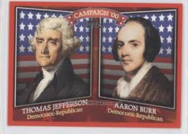 -Thomas Jefferson and Aaron Burr receive the same number of electoral votes for President, causing Congress to eventually pass the 12th amendment