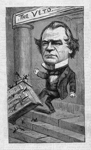 Andrew Johnson Vetoes the Freedmen's Bureau Bill