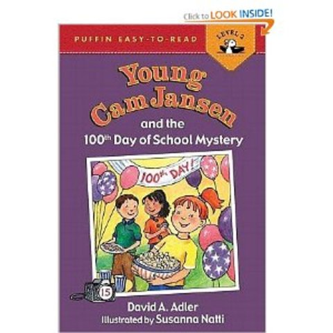 Young Cam Jansen and the 100th day of school mystery