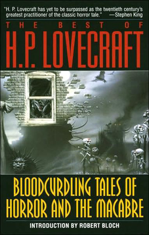 Bloodcurdling Tales of Horror and the Macabre by H.P Lovecraft