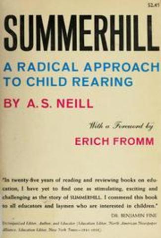 A.S. Neil published 'A radical aproach to childrearing'.