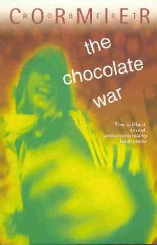 The Chocolate War by Robert Cormier
