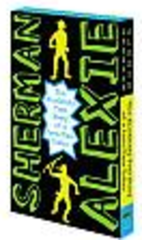 The Absolutely True Diary of a Part Time Indian