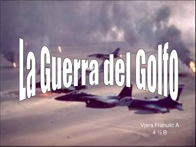 Guerra del Golfo Pérsico (1990-1991)