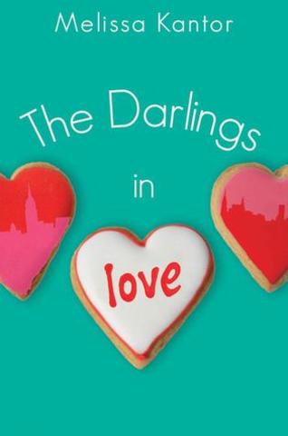 The three darlings in love By Melissa Kantor