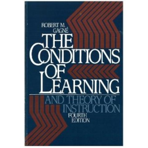 Robert Gagné publishes his book, The Conditions of Learning.